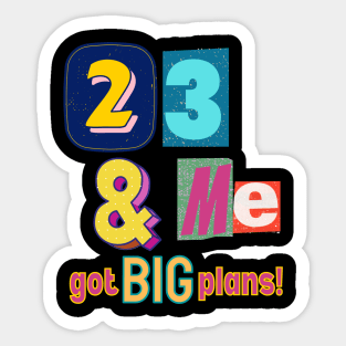 2023 and Me New Years Eve Sticker